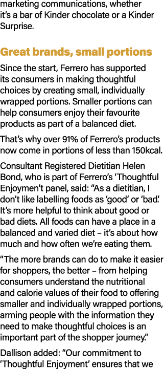 marketing communications, whether it’s a bar of Kinder chocolate or a Kinder Surprise. ﻿Great brands, small portions ...