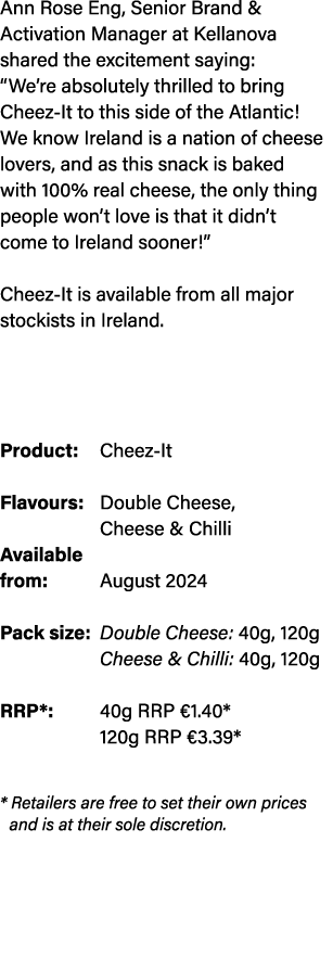 Ann Rose Eng, Senior Brand & Activation Manager at Kellanova shared the excitement saying: “We’re absolutely thrilled...