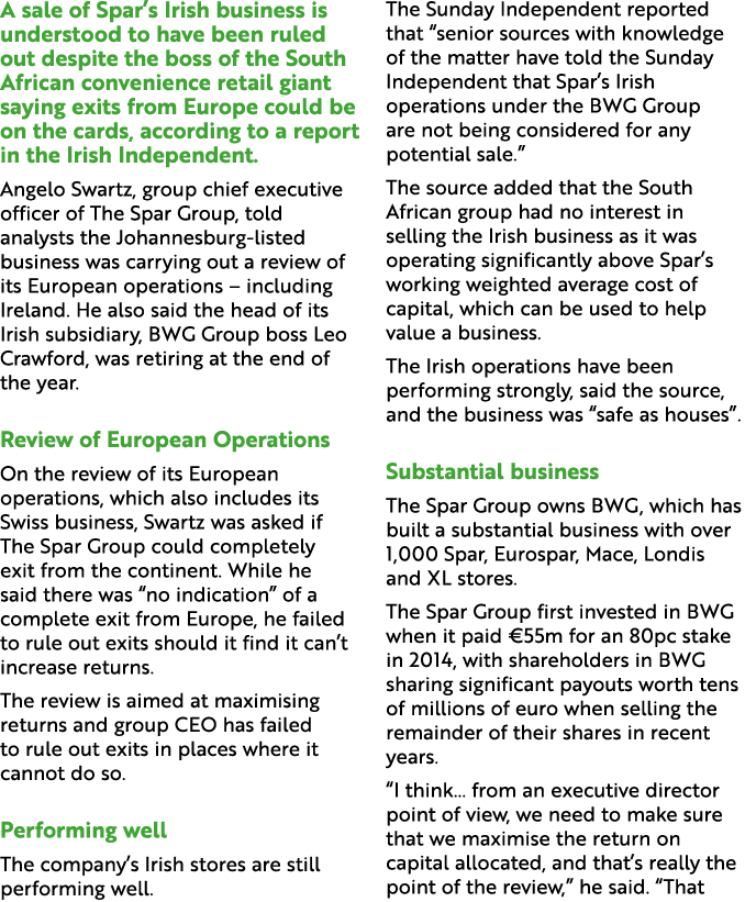 A sale of Spar’s Irish business is understood to have been ruled out despite the boss of the South African convenienc...
