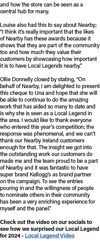 and how the store can be seen as a central hub for many. Louise also had this to say about Nearby; “I think it’s real...
