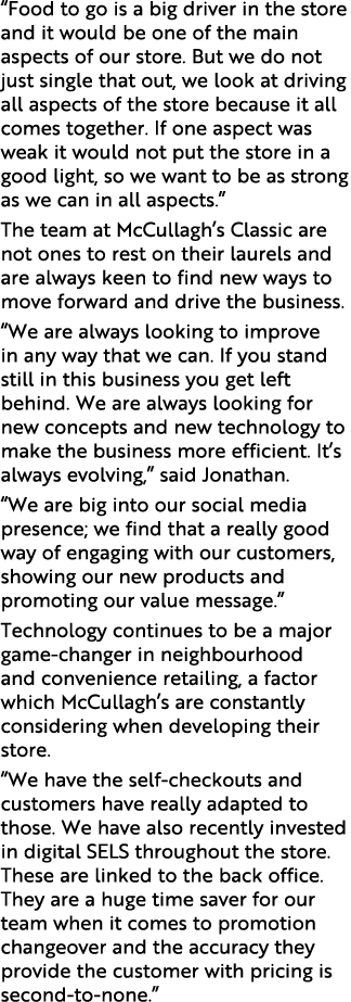 “Food to go is a big driver in the store and it would be one of the main aspects of our store. But we do not just sin...