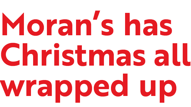 Moran’s has Christmas all wrapped up