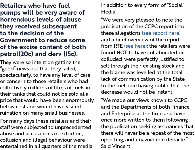 Retailers who have fuel pumps will be very aware of horrendous levels of abuse they received subsequent to the decisi...