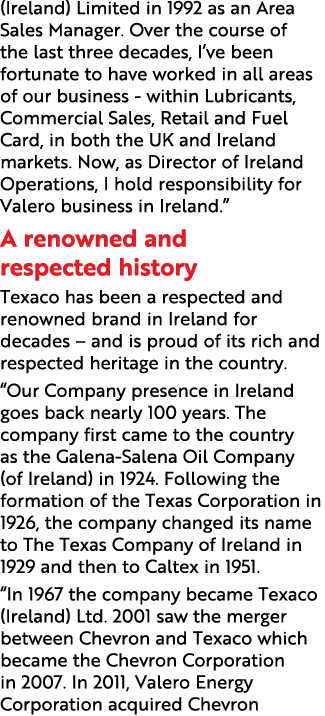 (Ireland) Limited in 1992 as an Area Sales Manager  Over the course of the last three decades, I ve been fortunate to   