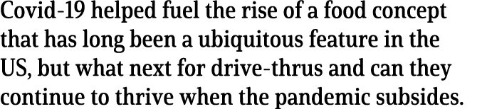 Covid-19 helped fuel the rise of a food concept that has long been a ubiquitous feature in the US, but what next for    