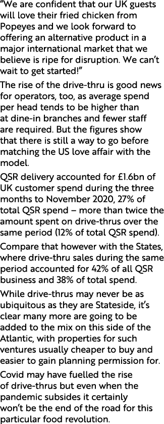  We are confident that our UK guests will love their fried chicken from Popeyes and we look forward to offering an al   