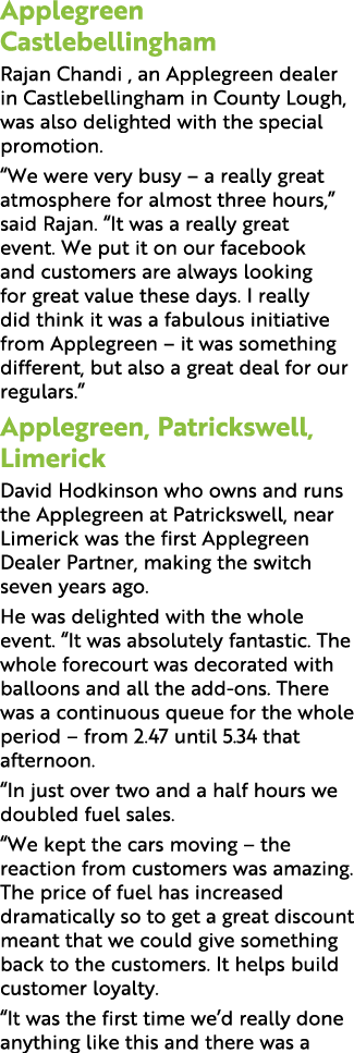 Applegreen Castlebellingham Rajan Chandi , an Applegreen dealer in Castlebellingham in County Lough, was also delight   