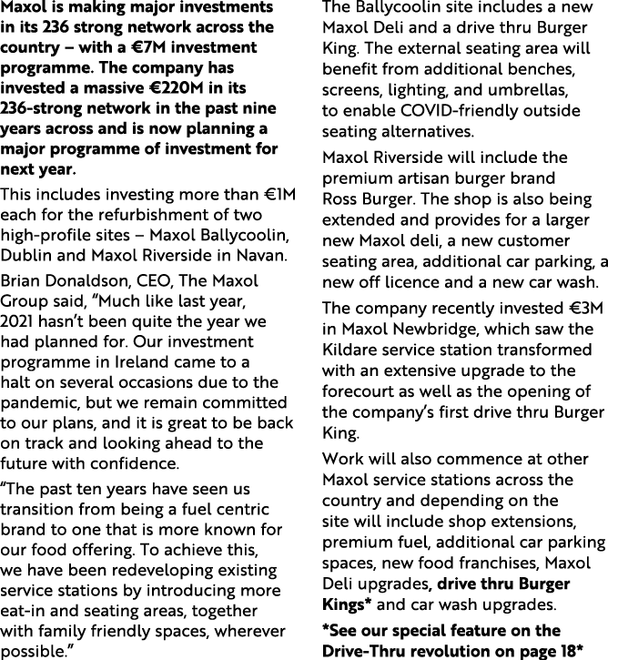Maxol is making major investments in its 236 strong network across the country   with a  7M investment programme  The   