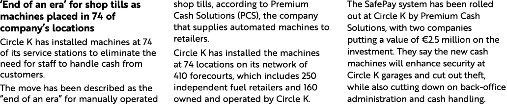  End of an era  for shop tills as machines placed in 74 of company s locations Circle K has installed machines at 74    