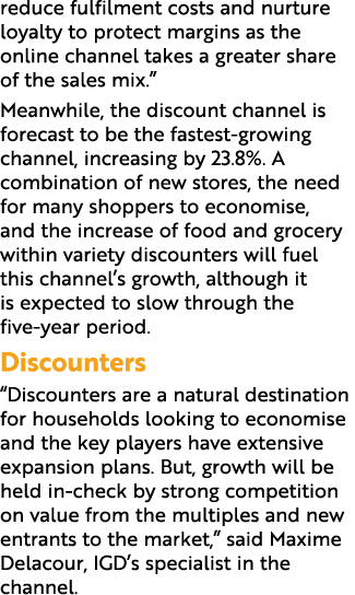 reduce fulfilment costs and nurture loyalty to protect margins as the online channel takes a greater share of the sal   