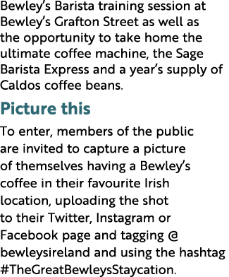 Bewley s Barista training session at Bewley s Grafton Street as well as the opportunity to take home the ultimate cof   