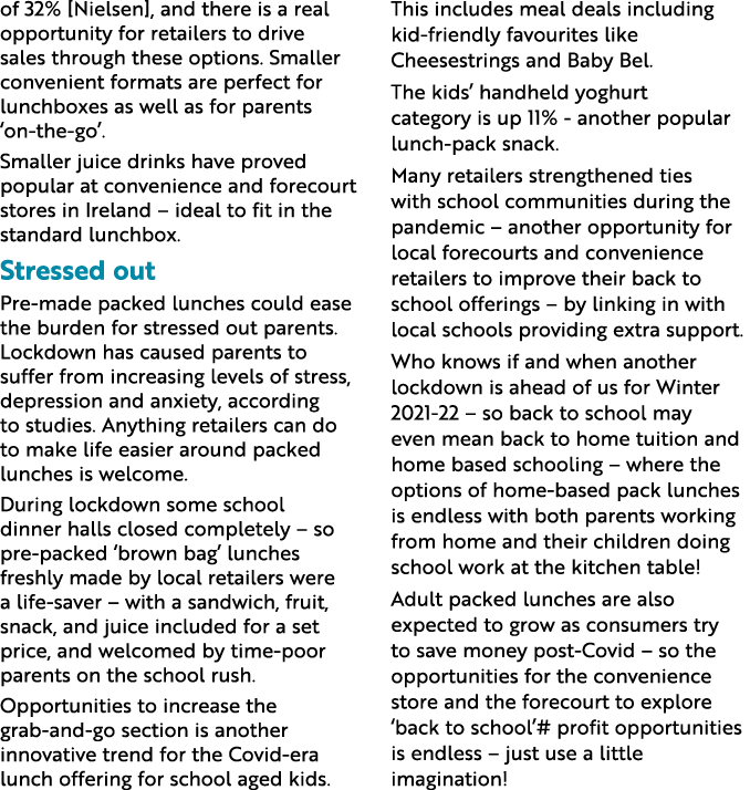 of 32%  Nielsen , and there is a real opportunity for retailers to drive sales through these options  Smaller conveni   