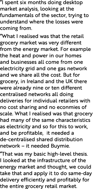  I spent six months doing desktop market analysis, looking at the fundamentals of the sector, trying to understand wh   