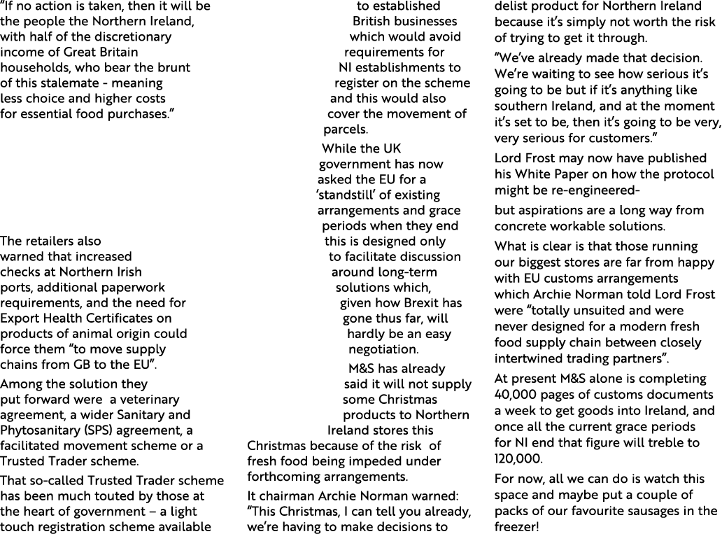  If no action is taken, then it will be the people the Northern Ireland, with half of the discretionary income of Gre   