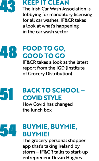 43  Keep it Clean The Irish Car Wash Association is lobbying for mandatory licensing for all car washes  IF&CR takes    