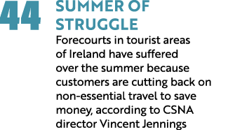 44 Summer of  struggle Forecourts in tourist areas of Ireland have suffered over the summer because customers are cut   
