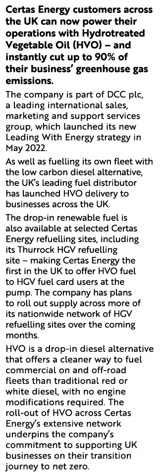 Certas Energy customers across the UK can now power their operations with Hydrotreated Vegetable Oil (HVO)   and inst   