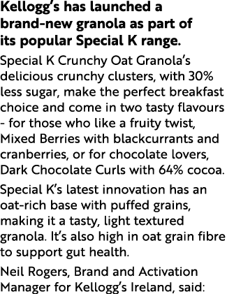 Kellogg s has launched a brand-new granola as part of its popular Special K range  Special K Crunchy Oat Granola s de   