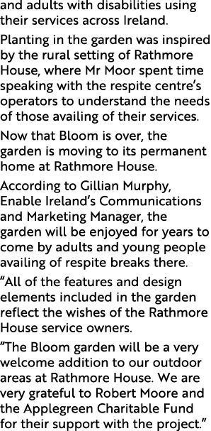 and adults with disabilities using their services across Ireland  Planting in the garden was inspired by the rural se   