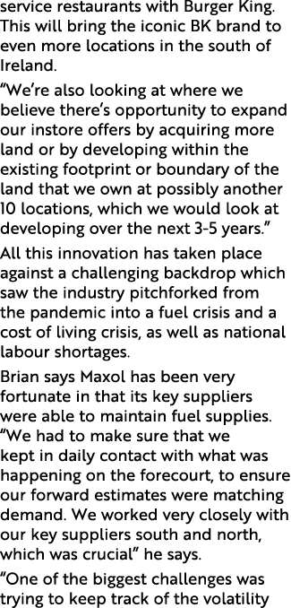 service restaurants with Burger King  This will bring the iconic BK brand to even more locations in the south of Irel   