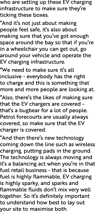 who are setting up these EV charging infrastructure to make sure they re ticking these boxes   And it s not just abou   