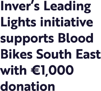 Inver s Leading Lights initiative supports Blood Bikes South East with  1,000 donation