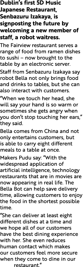 Dublin s first 5D Music Japanese Restaurant, Senbazuru Izakaya, is signposting the future by welcoming a new member o   