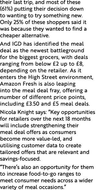 their last trip, and most of these (61%) putting their decision down to wanting to try something new  Only 25% of the   