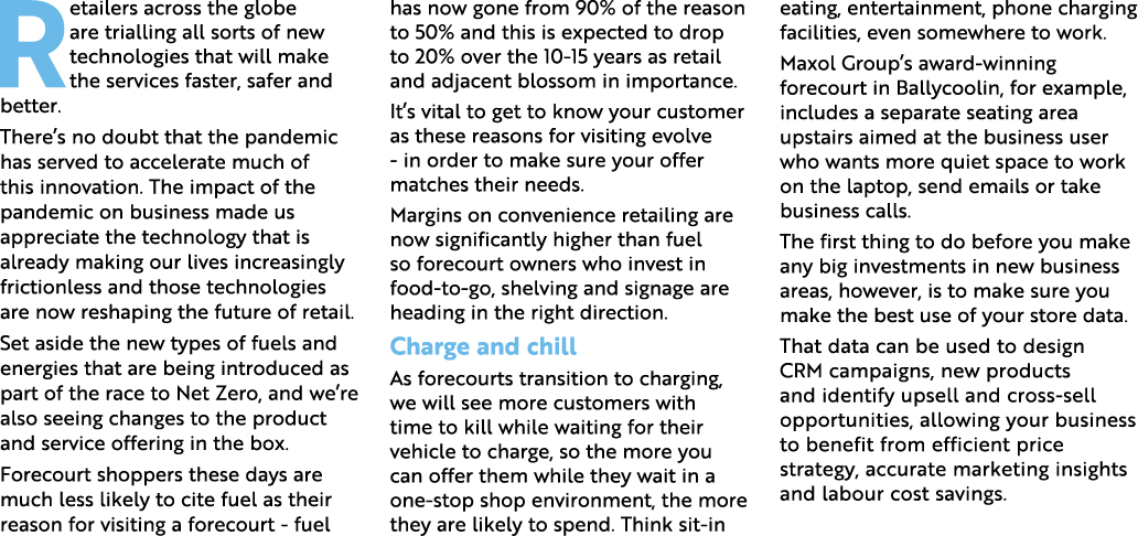Retailers across the globe are trialling all sorts of new technologies that will make the services faster, safer and    