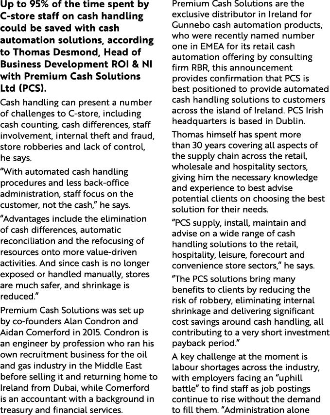 Up to 95% of the time spent by C-store staff on cash handling could be saved with cash automation solutions, accordin   