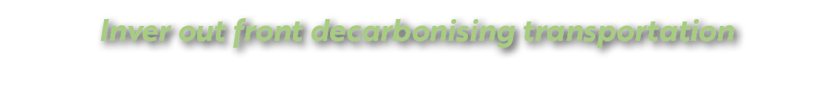 Inver out front decarbonising transportation