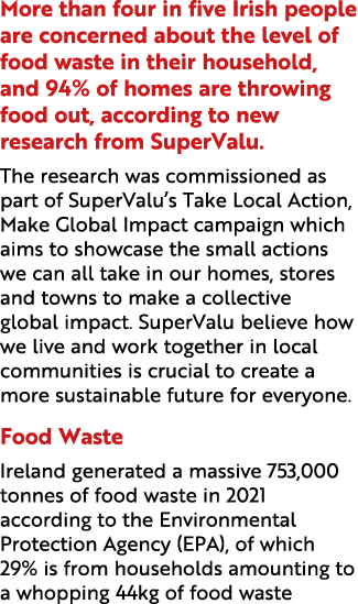 More than four in five Irish people are concerned about the level of food waste in their household, and 94% of homes ...