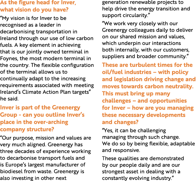 As the figure head for Inver, what vision do you have? “My vision is for Inver to be recognised as a leader in decarb...