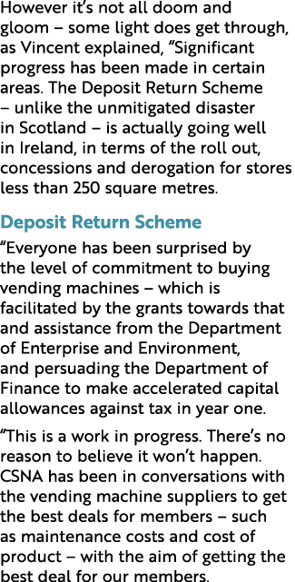 However it’s not all doom and gloom – some light does get through, as Vincent explained, “Significant progress has be...