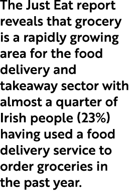 The Just Eat report reveals that grocery is a rapidly growing area for the food delivery and takeaway sector with alm...