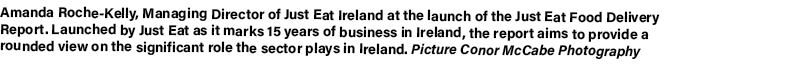 Amanda Roche Kelly, Managing Director of Just Eat Ireland at the launch of the Just Eat Food Delivery Report. Launche...