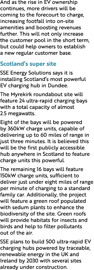 And as the rise in EV ownership continues, more drivers will be coming to the forecourt to charge, increasing footfal...