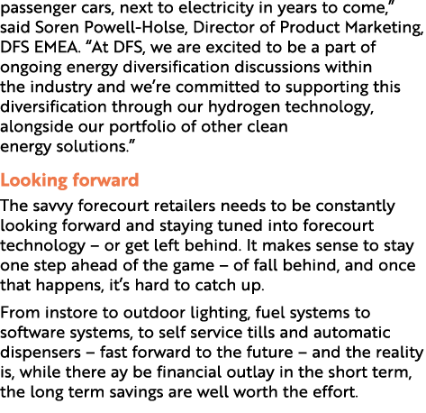passenger cars, next to electricity in years to come,” said Soren Powell Holse, Director of Product Marketing, DFS EM...