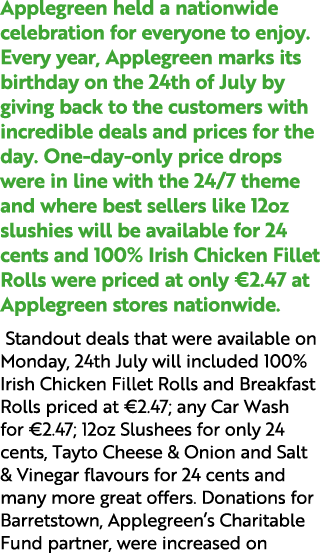 Applegreen held a nationwide celebration for everyone to enjoy. Every year, Applegreen marks its birthday on the 24th...