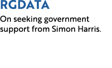RGDATA On seeking government support from Simon Harris.