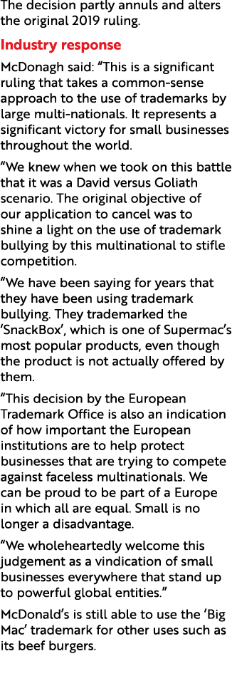 The decision partly annuls and alters the original 2019 ruling. Industry response McDonagh said: “This is a significa...