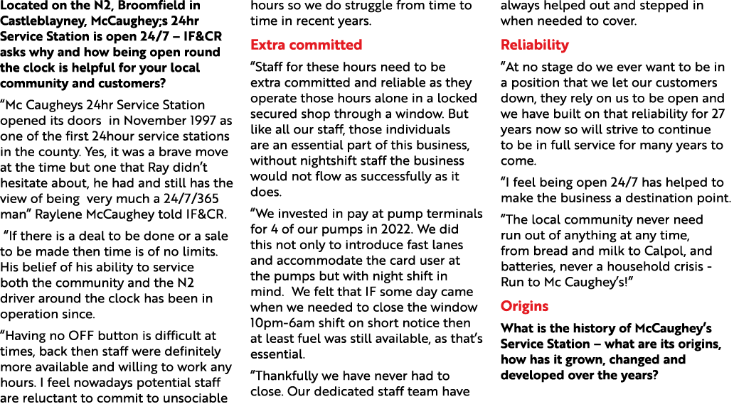 Located on the N2, Broomfield in Castleblayney, McCaughey;s 24hr Service Station is open 24/7 – IF&CR asks why and ho...