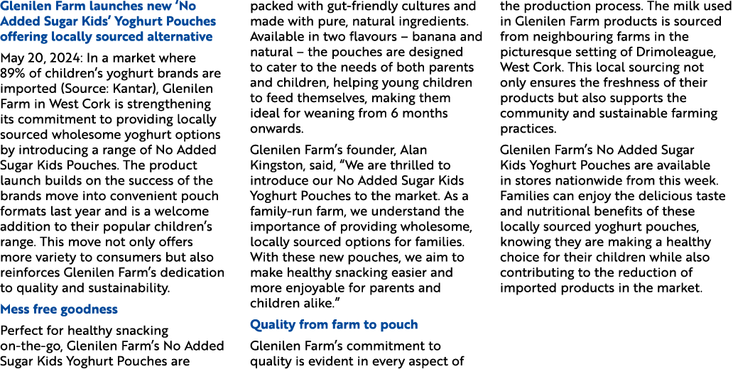 Glenilen Farm launches new ‘No Added Sugar Kids’ Yoghurt Pouches offering locally sourced alternative May 20, 2024: I...