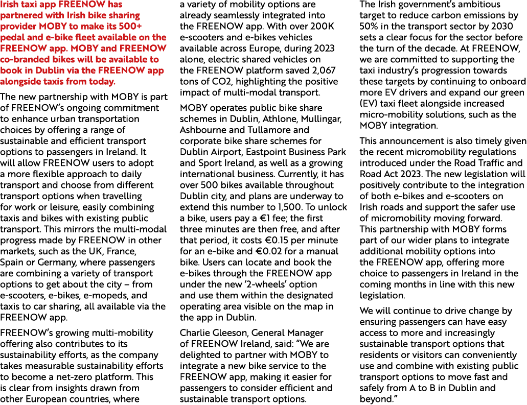 Irish taxi app FREENOW has partnered with Irish bike sharing provider MOBY to make its 500+ pedal and e bike fleet av...