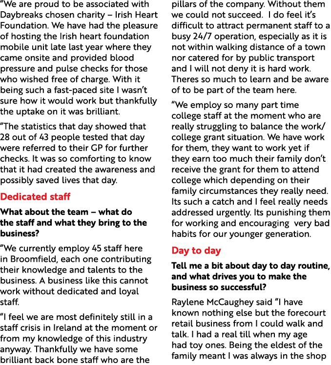 “We are proud to be associated with Daybreaks chosen charity – Irish Heart Foundation. We have had the pleasure of ho...