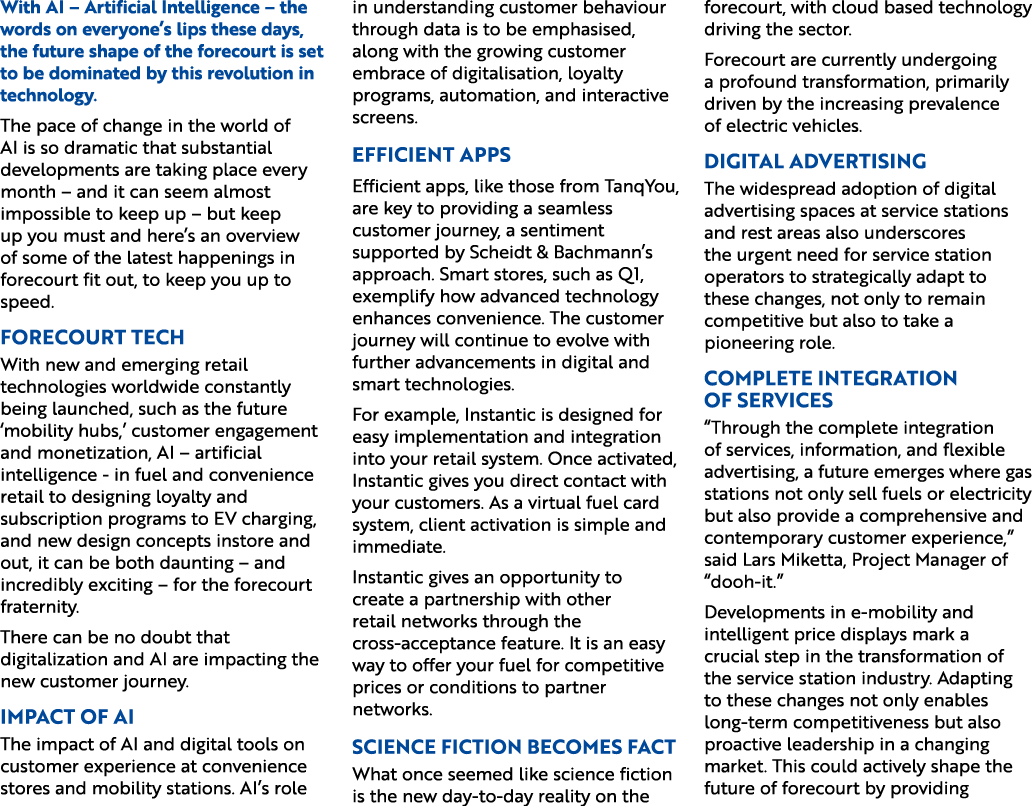 With AI – Artificial Intelligence – the words on everyone’s lips these days, the future shape of the forecourt is set...