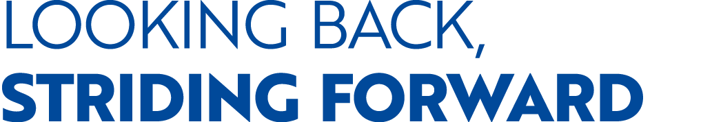 Looking Back, Striding Forward 