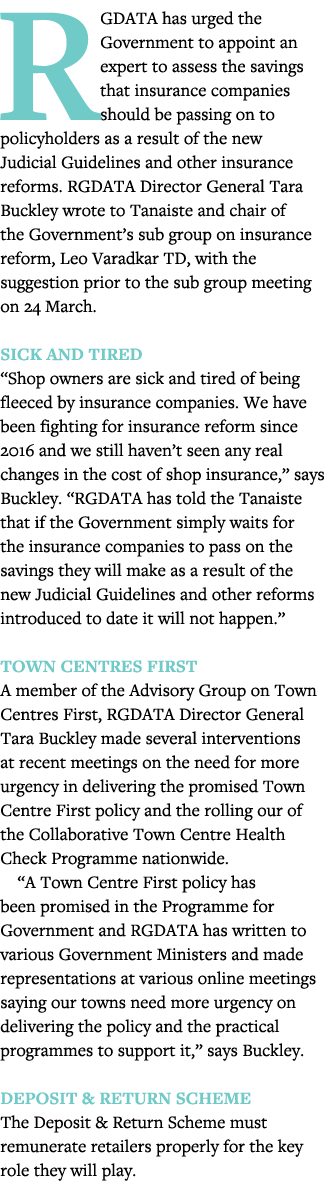 RGDATA has urged the Government to appoint an expert to assess the savings that insurance companies should be passing   