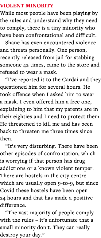 Violent minority While most people have been playing by the rules and understand why they need to comply, there is a    