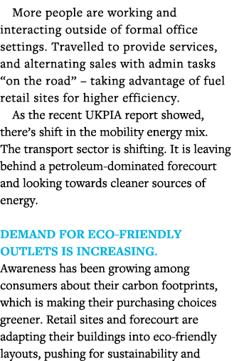More people are working and interacting outside of formal office settings  Travelled to provide services, and alterna   